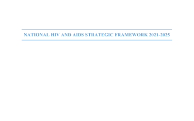 NATIONAL HIV AND AIDS STRATEGIC FRAMEWORK 2021-2025