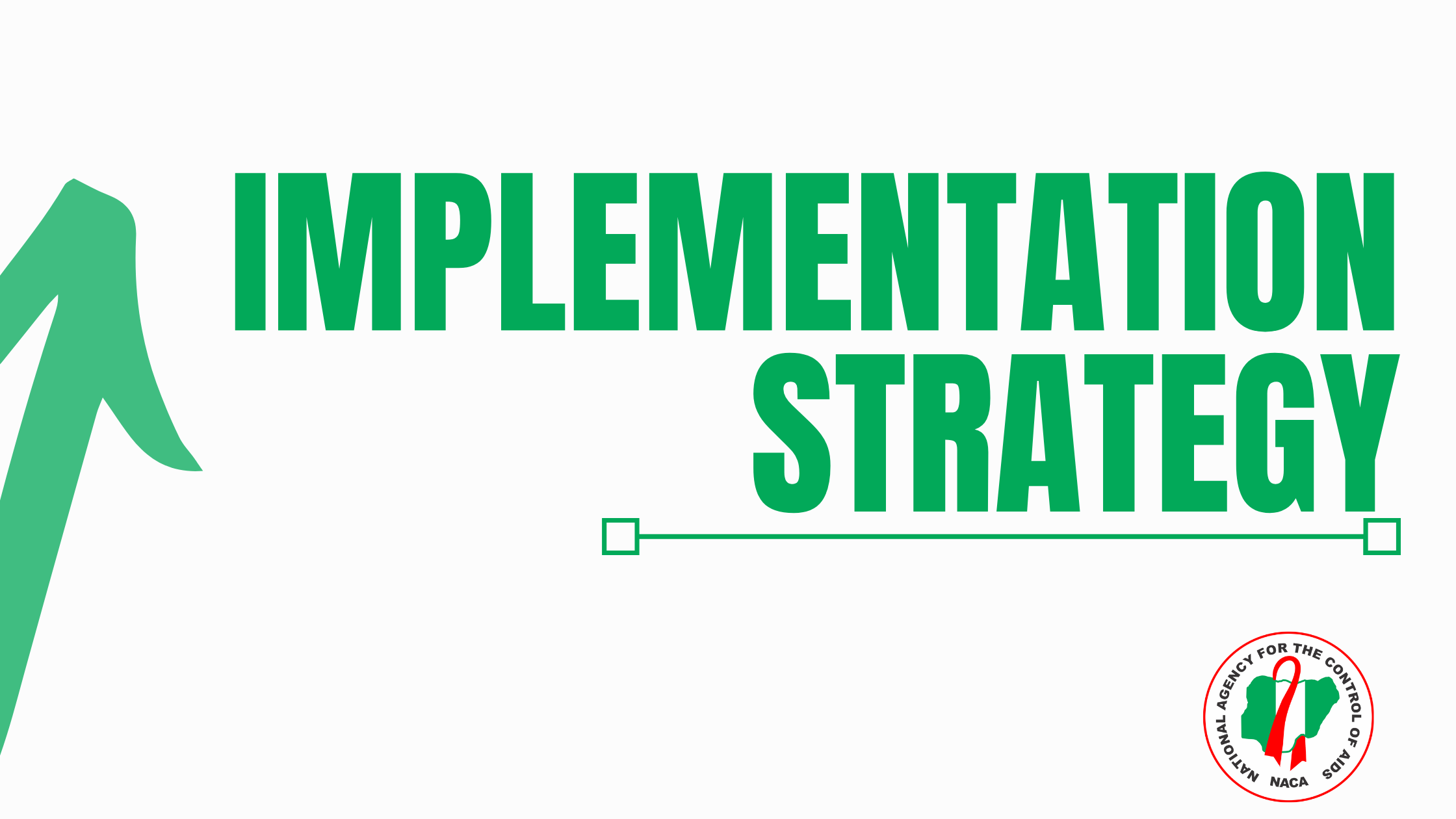 Read more about the article IMPLEMENTATION STRATEGY
