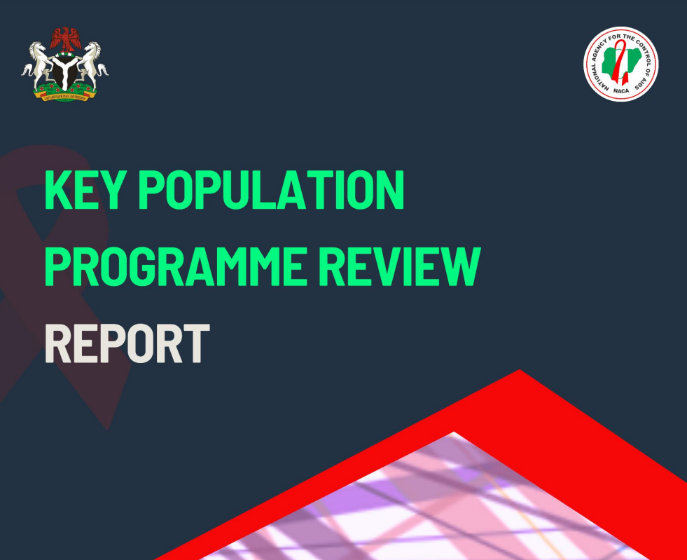 Read more about the article REPORT OF THE KEY POPULATION PROGRAMME REVIEW IN NIGERIA