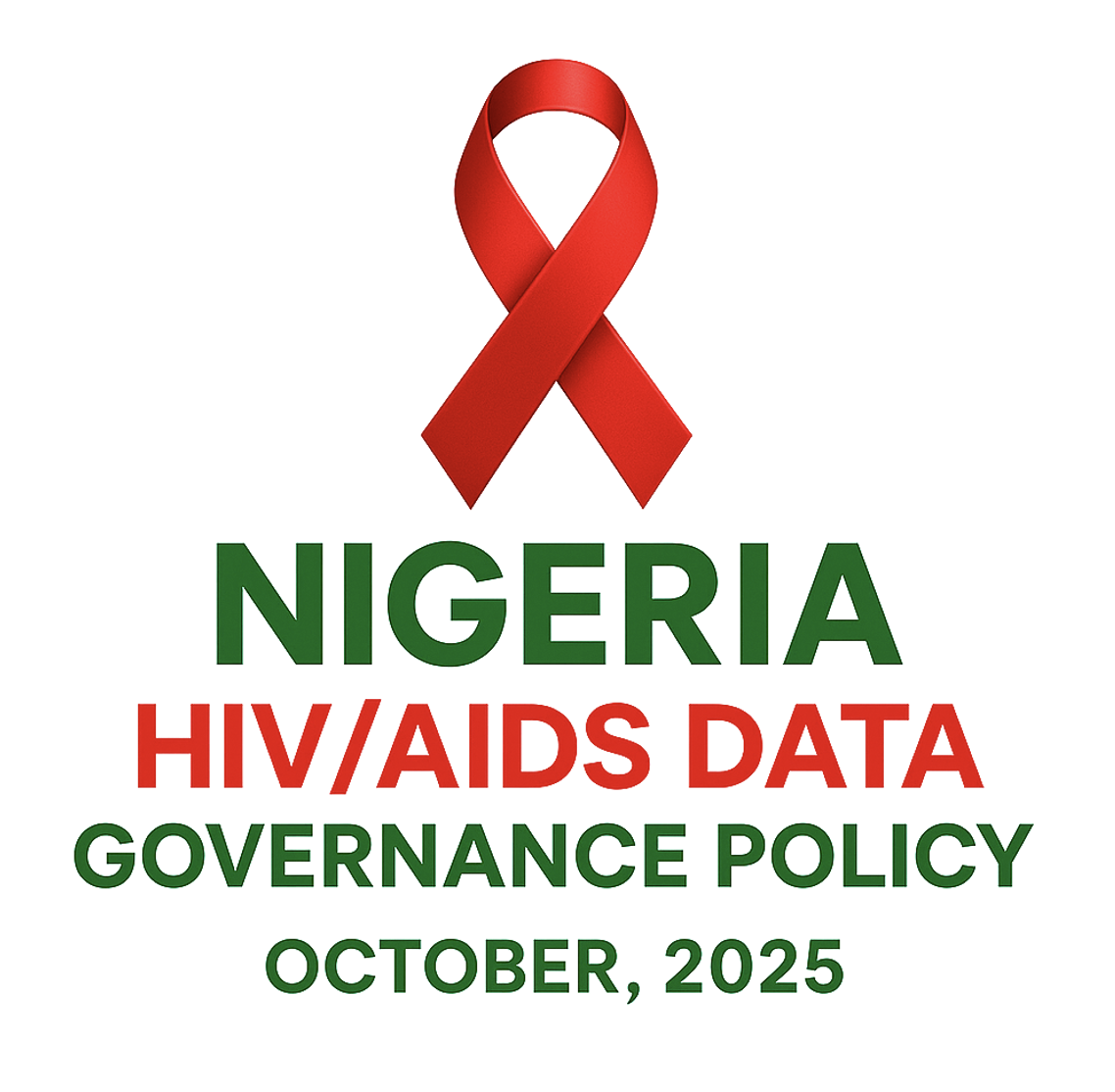 Read more about the article NIGERIA HIV/AIDS DATA GOVERNANCE POLICY (OCT 2025)